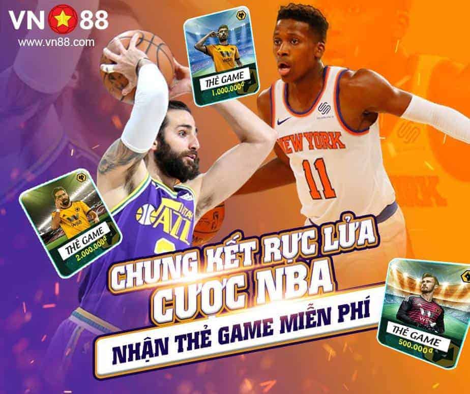 Cược giải NBA - Cơ hội nhận thẻ game miễn phí lên đến 2.000.000 VNĐ