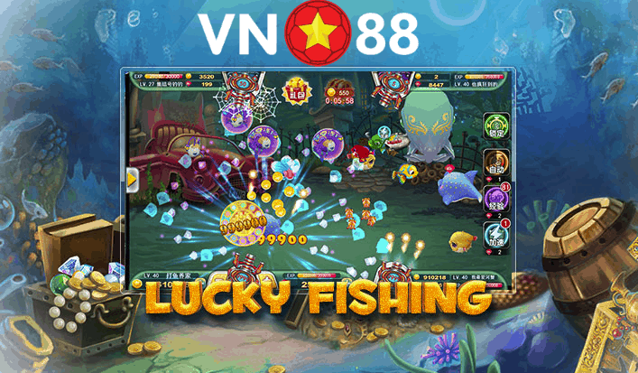 Game Lucky Fishing tai VN88 la gi? Cach choi game nay the nao