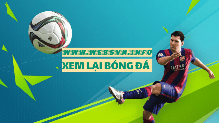 Xem lại bóng đá