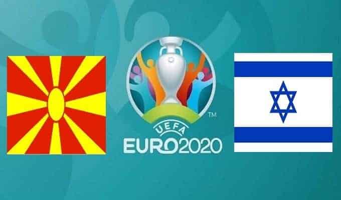 Soi keo nha cai FYR Macedonia vs Israel 20 11 2019 vong loai EURO 2020