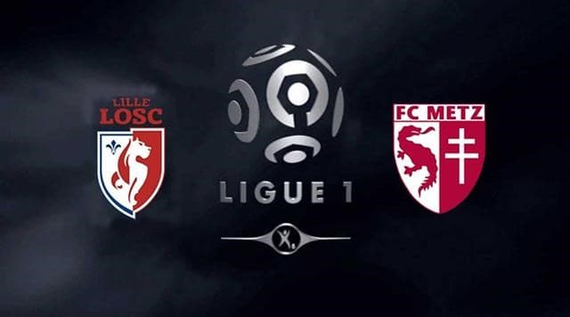 Soi kèo nhà cái Lille vs Metz, 10/11/2019 – VĐQG Pháp