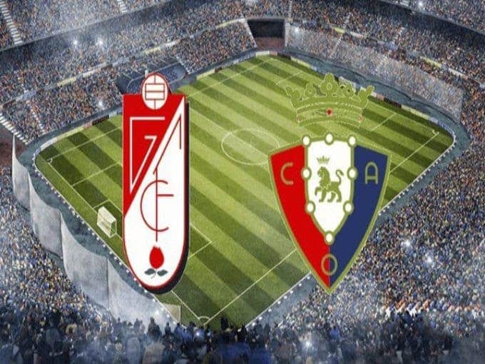 Soi kèo bóng đá nhà cái Osasuna vs Granada, 23/02/2020 - VĐQG Tây Ban Nha