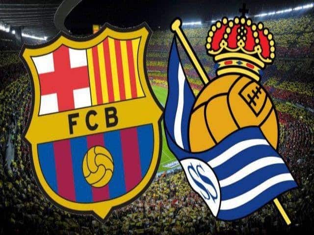 Soi kèo nhà cái Barcelona vs Real Sociedad, 08/03/2020 - VĐQG Tây Ban Nha