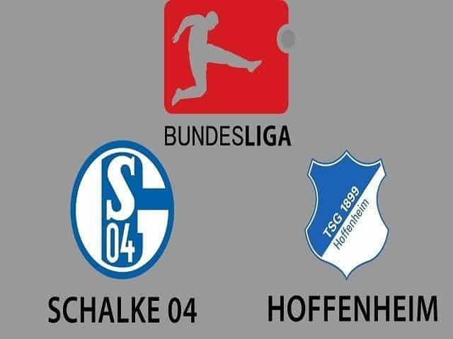 Soi keo nha cai Schalke 04 vs Hoffenheim 07 03 2020 Giai VDQG Duc