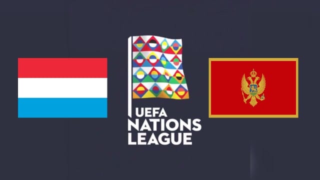 Soi kèo nhà cái Luxembourg vs Montenegro, 09/09/2020 – Nations League