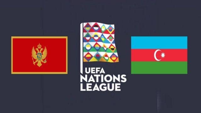 Soi keo nha cai Montenegro vs Azerbaijan, 10/10/2020 - Nations League