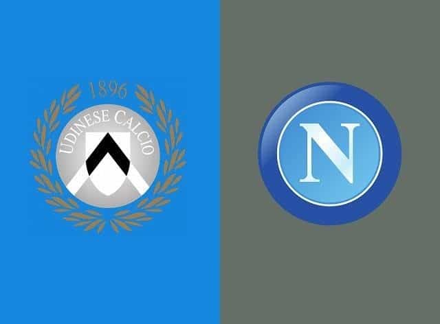 Soi keo nha cai Udinese vs Napoli 10 1 2021 VDQG Y Serie A]