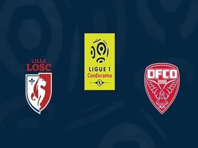 Soi keo nha cai Lille vs Dijon 31 01 2021 – VDQG Phap Ligue 1]