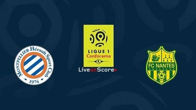 Soi kèo nhà cái Montpellier vs Nantes, 10/01/2021 – VĐQG Pháp [Ligue 1]