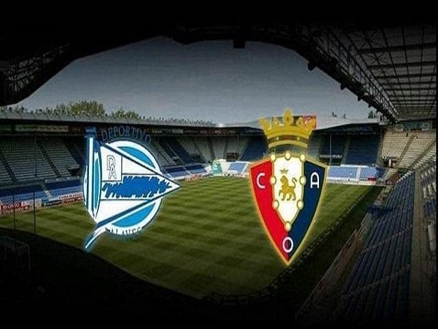 Soi keo nha cai Alaves vs Osasuna 28 02 2021 – VDQG Tay Ban Nha