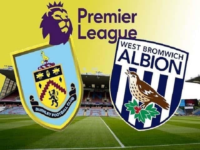 Soi keo nha cai Burnley vs West Brom 20 02 2021 – Ngoai Hang Anh