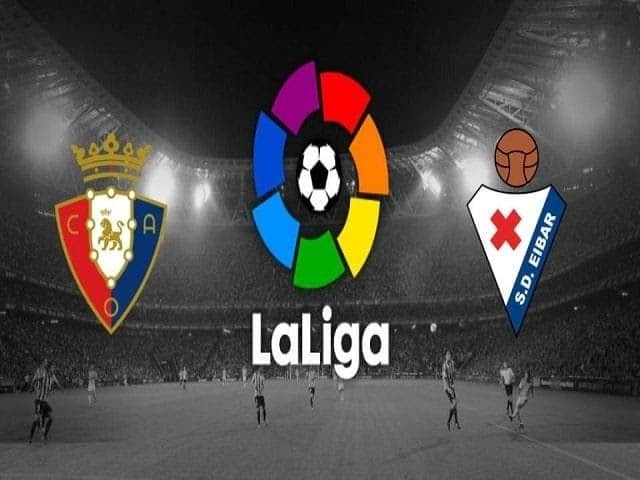 Soi kèo nhà cái Osasuna vs Eibar, 08/02/2021 - Giải VĐQG Tây Ban Nha