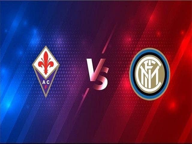 Soi keo nha cai Fiorentina vs Inter Milan 06 02 2021 – VDQG Y Serie A]