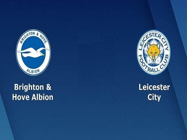 Soi kèo nhà cái Brighton vs Leicester, 07/03/2021 – Ngoại Hạng Anh