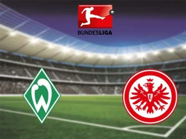 Soi keo nha cai Werder Bremen vs Eintracht Frankfurt 27 02 2021 – VDQG Duc