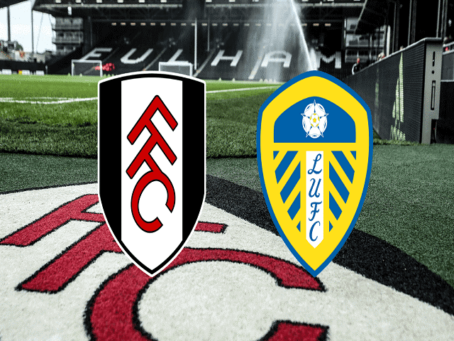  Soi kèo nhà cái Fulham vs Leeds United, 20/03/2021 - Giải Ngoại hạng Anh