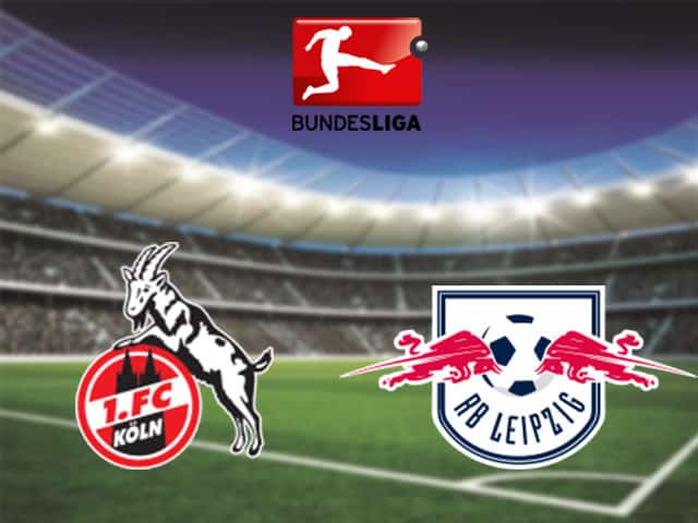 Soi keo FC Koln vs RB Leipzig 20 04 2021 VDQG Duc Bundesliga]