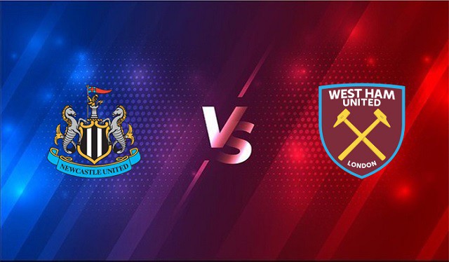 Soi keo Newcastle vs West Ham 17 4 2021 Ngoai Hang Anh