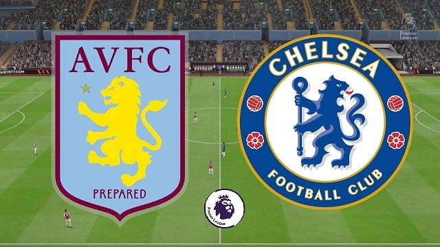 Soi kèo Aston Villa vs Chelsea, 23/05/2021 - Ngoại Hạng Anh