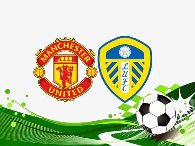 Soi kèo Manchester Utd vs Leeds Utd, 14/08/2021 - Ngoại Hạng Anh