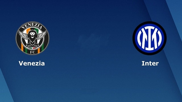 Soi keo tran dau Inter Milan vs Venezia 00h00 23 01 2022 – Giai vo dich bong da Serie A