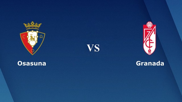 Soi keo tran dau Granada CF vs Osasuna 20h00 23 01 2022 – Giai vo dich bong da Tay Ban Nha