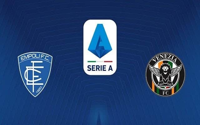 Soi keo tran dau Venezia vs Empoli 21h00 16 01 2022 – Giai vo dich Quoc gia Y