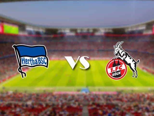 Soi keo bong da tran Hertha Berlin vs FC Koln 21h30 09 01 2022 – Giai vo dich bong da Duc