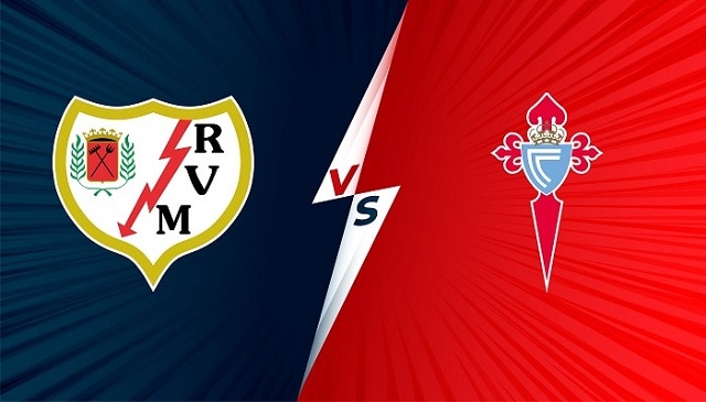 Soi keo tran dau Celta Vigo vs Rayo Vallecano 20h00 06 02 2022 – Giai bong da Tay Ban Nha