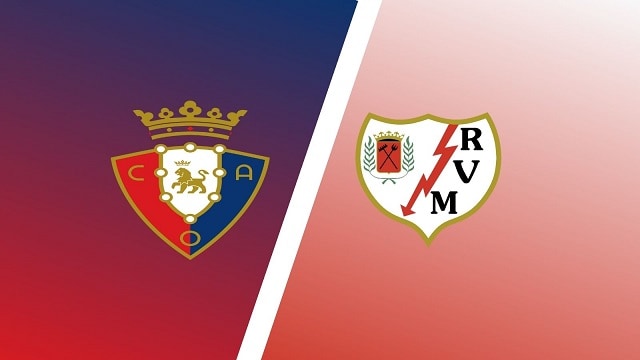 Soi keo tran dau Rayo Vallecano  vs Osasuna 00h30 13 02 2022 – Giai bong da Tay Ban Nha