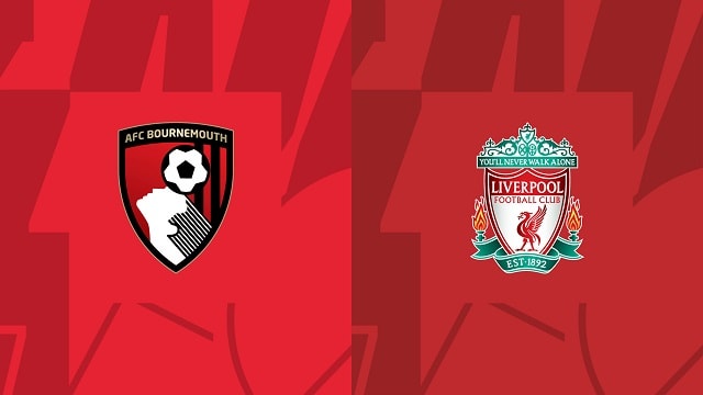 Soi kèo trận đấu Bournemouth vs Liverpool, 11/03/2023 – Ngoại hạng Anh