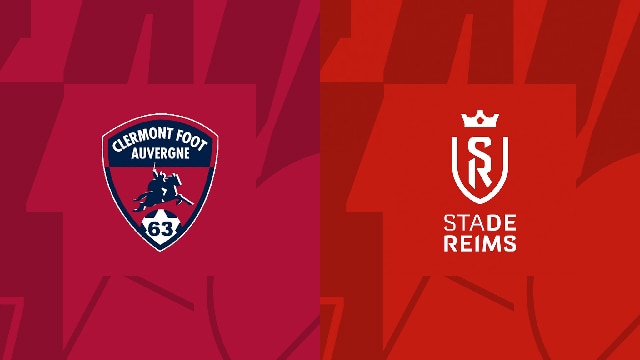 Soi kèo trận đấu Clermont vs Reims, 30/4/2023 – Giải VĐQG Pháp