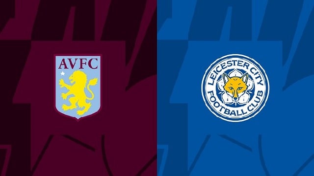 Soi kèo trận đấu Leicester vs Aston Villa, 05/04/2023 – Giải Ngoại Hạng Anh