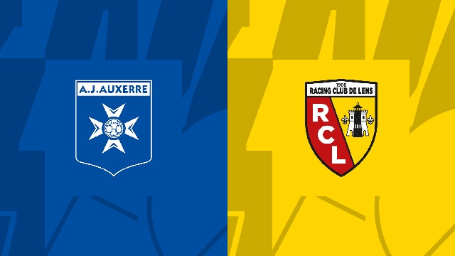 Soi kèo trận đấu Auxerre vs Lens, 04/06/2023 – Giải VĐQG Pháp