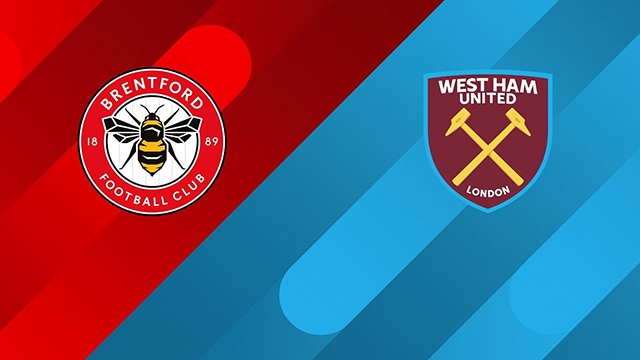 Soi kèo trận đấu Brentford vs West Ham, 14/05/2023 – Giải Ngoại Hạng Anh