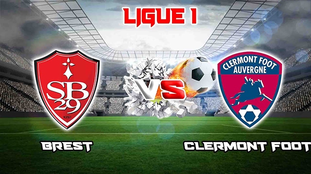 Soi kèo trận đấu Brest vs Clermont, 21/05/2023 – Giải VĐQG Pháp