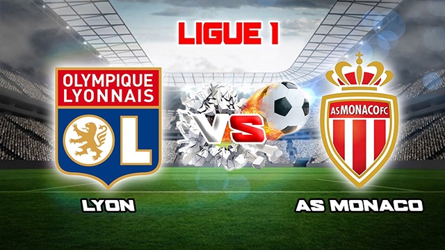 Soi kèo trận đấu Lyon vs Monaco, 20/05/2023 – Giải VĐQG Pháp