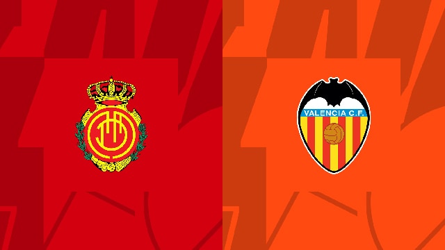 Soi kèo trận đấu Mallorca vs Valencia, 26/05/2023 – Giải VĐQG Tây Ban Nha