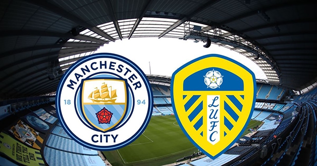 Soi kèo trận đấu Manchester City vs Leeds, 06/05/2023 – Giải Ngoại Hạng Anh