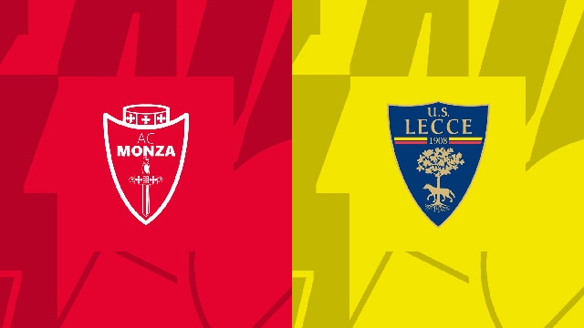 Soi kèo trận đấu Monza vs Lecce, 28/05/2023 – Giải VĐQG Ý